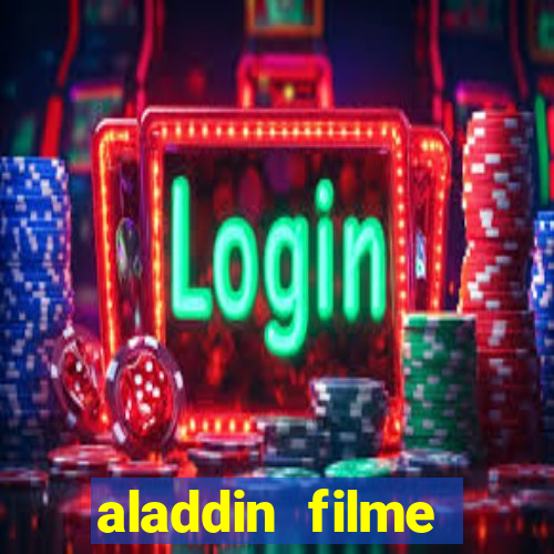 aladdin filme completo drive